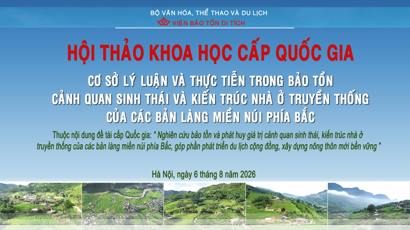 Hội thảo khoa học cấp Quốc gia về bảo tồn cảnh quan sinh thái và kiến trúc nhà ở truyền thống của các bản làng miền núi phía Bắc